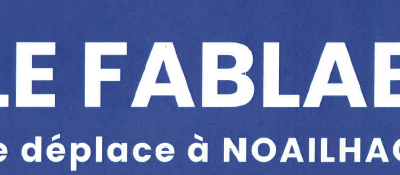 Le FABLAB se déplace à Noailhac jeudi 3 juillet